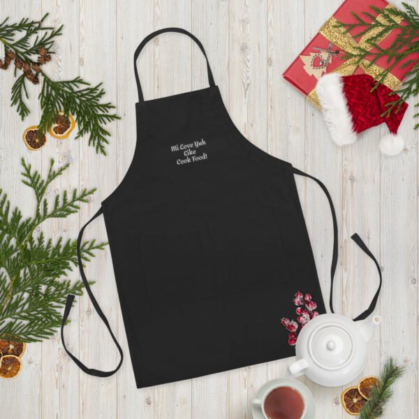 Mi Love Yuh Like Cook Food! | Embroidered Apron - Image 14